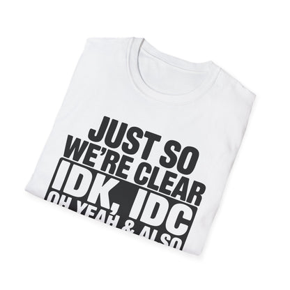 I Don't Care Funny T-Shirt